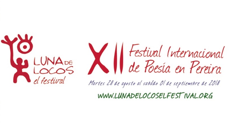 XII Festival Internacional de Poesía en Pereira “Luna de Locos”